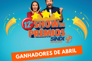 12º Show de Prêmios - Ganhadores de Abril