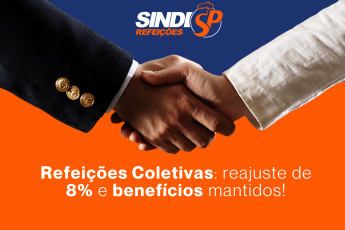 Refeições Coletivas: Negociações 2025 concluídas com aumento real e benefícios mantidos